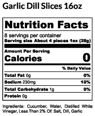 Nutrition facts label for Garlic Dill Slices with 16oz container size.